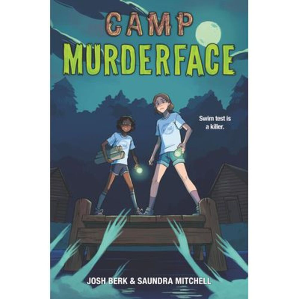 Camp Murderface -- Saundra Mitchell